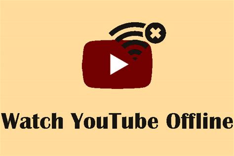 tube off line|YouTube videos offline FAQs